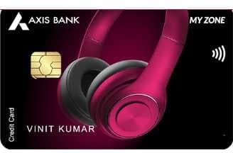 Axis Bank MY ZONE Credit Card